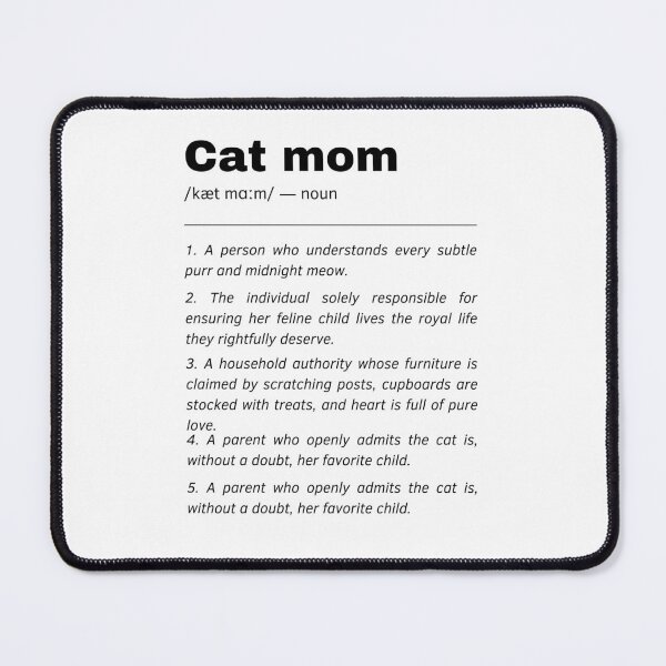 Item preview,  Cat Mom Dictionary Definition Quote designed and sold by Laysa Kaline.