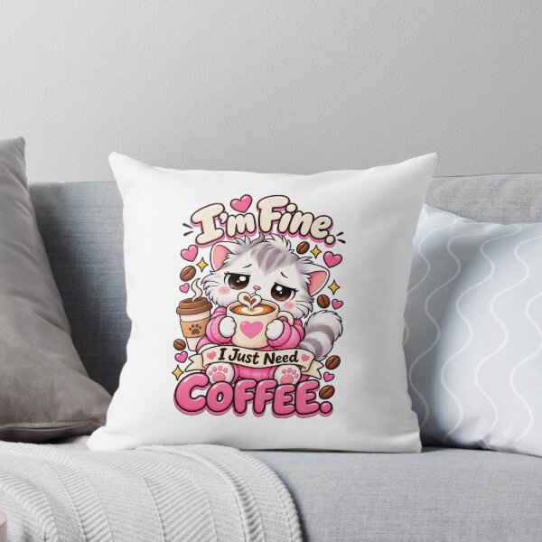 Item preview, I’m Fine. I Just Need Coffee – Cute Coffee Cat designed and sold by JPCuteDesign.
