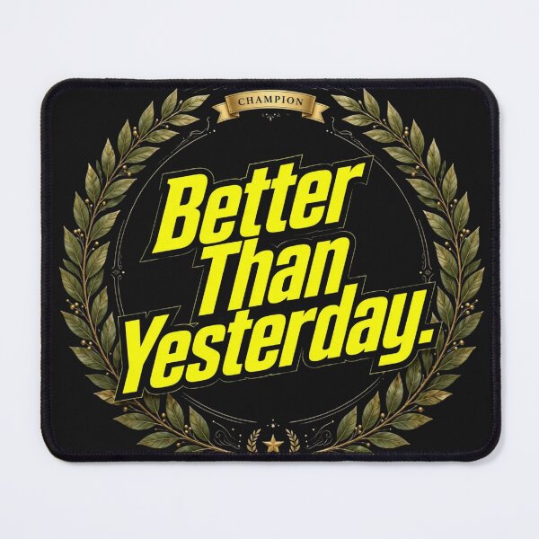 Item preview, Better Than Yesterday designed and sold by Geordesign.
