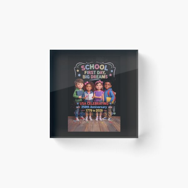 Item preview, SCHOOL - First Day - Big Dreams - USA 250th Anniversary Celebration 1776 to 2026 - Special Edition designed and sold by DBM Photo Art 1.
