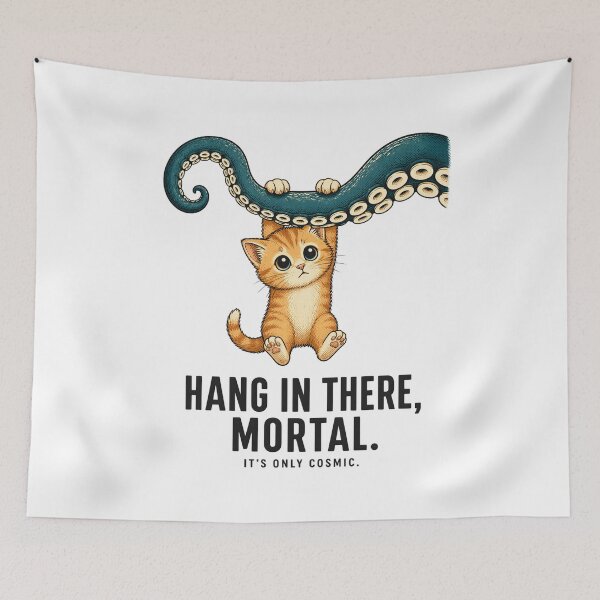 Item preview, Lovecraft Cat: Hang in There, Mortal designed and sold by Fenay Designs.