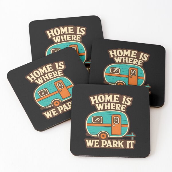 Item preview, Home Is Where We Park It Camping RV Camper Trailer Road Trip designed and sold by Photo-Sphere101.