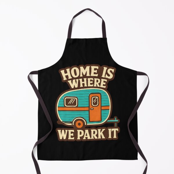 Item preview, Home Is Where We Park It Camping RV Camper Trailer Road Trip designed and sold by Photo-Sphere101.
