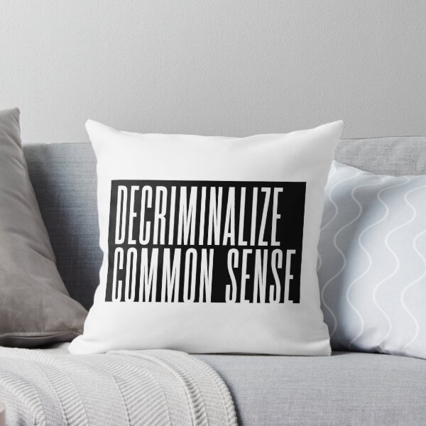 Item preview, Decriminalize Common Sense - life quote (by Daily Ghost Graphics) designed and sold by DailyGhost.