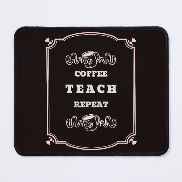 Item preview, Coffee Teach Repeat designed and sold by JJShirtz.