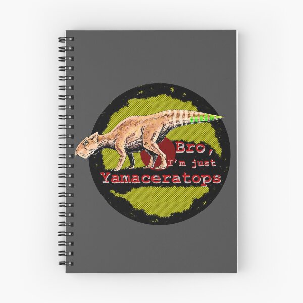 Item preview, Bro Im Just A Yamaceratops Funny Dinosaur Meme designed and sold by Edwere.