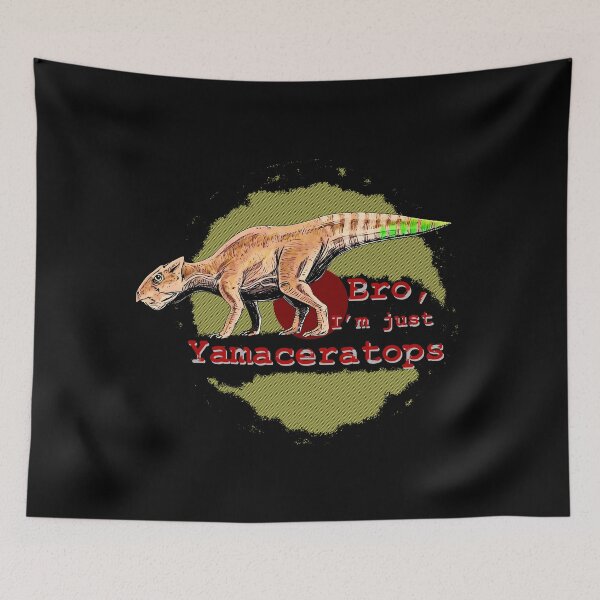 Item preview, Bro Im Just A Yamaceratops Funny Dinosaur Meme designed and sold by Edwere.