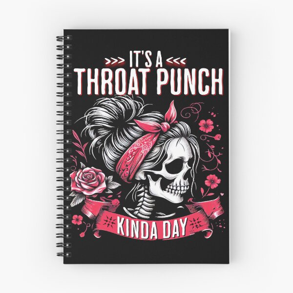 Item preview, It's a Throat Punch Kinda Day Floral Skeleton designed and sold by Kyzed.