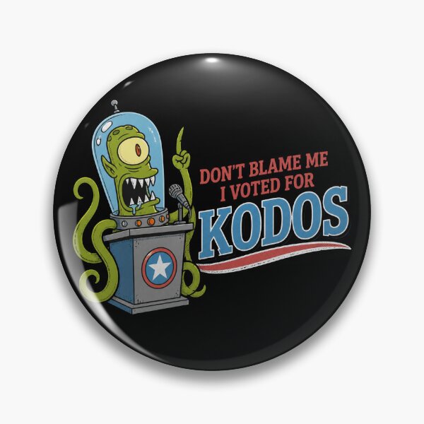 Item preview, Don't Blame Me I Voted for Kodos designed and sold by DeliaSue.