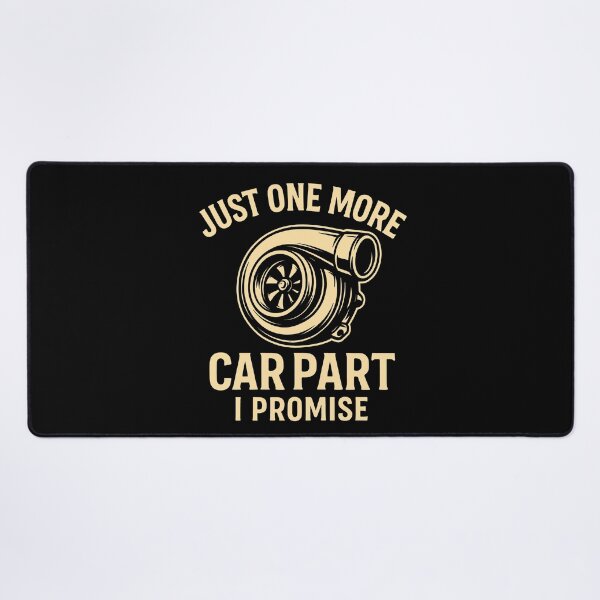 Item preview, Just One More Car Part I Promise Funny Turbocharger Car Guy designed and sold by Photo-Sphere101.