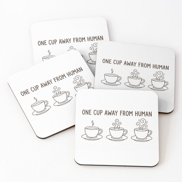 Item preview, One Cup Away From Human – Coffee Lover Introvert Humor Design designed and sold by StickerNestYou.
