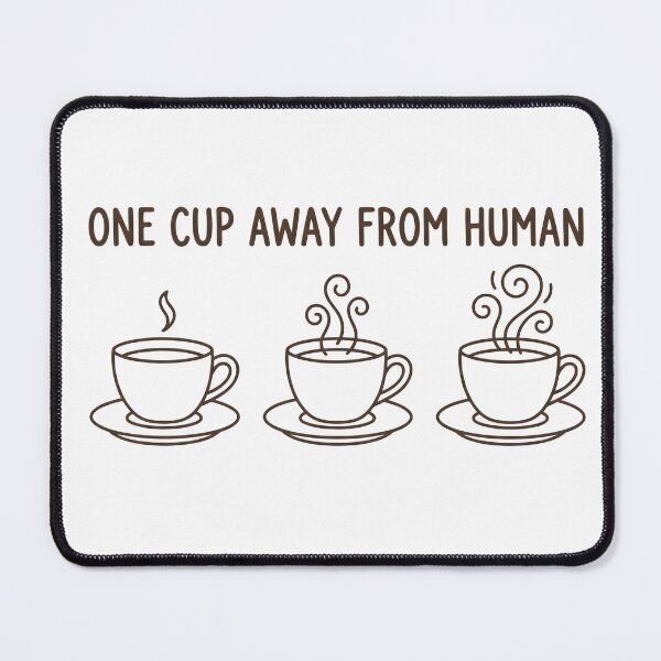 Item preview, One Cup Away From Human – Coffee Lover Introvert Humor Design designed and sold by StickerNestYou.