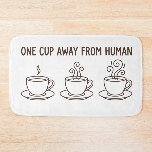 Item preview, One Cup Away From Human – Coffee Lover Introvert Humor Design designed and sold by StickerNestYou.