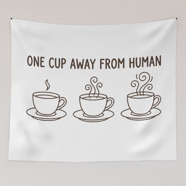 Item preview, One Cup Away From Human – Coffee Lover Introvert Humor Design designed and sold by StickerNestYou.