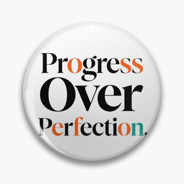 Item preview, Progress Over Perfection  designed and sold by Geordesign.