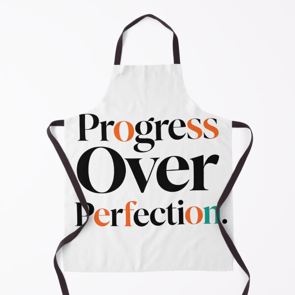 Item preview, Progress Over Perfection designed and sold by Geordesign.