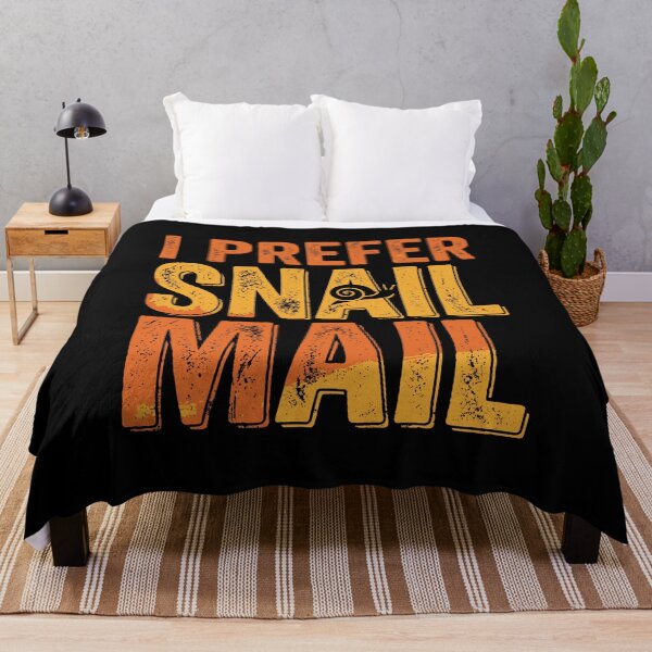 Item preview, Snail Mail I Prefer Snail Mail Typography AUG-317 designed and sold by noberic.