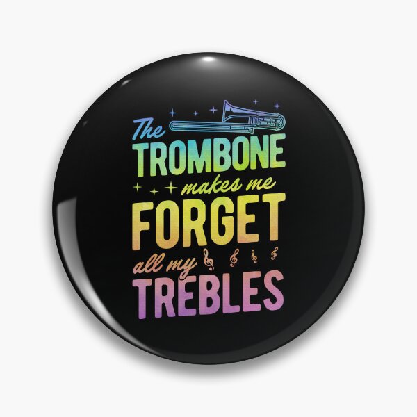 Item preview, The Trombone Makes Me Forget All My Trebles designed and sold by Rock Paper T-Shirts.