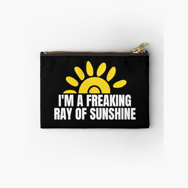 Item preview, I'm A Freaking Ray Of Sunshine Sarcastic Funny Slogan designed and sold by Dondonmart.