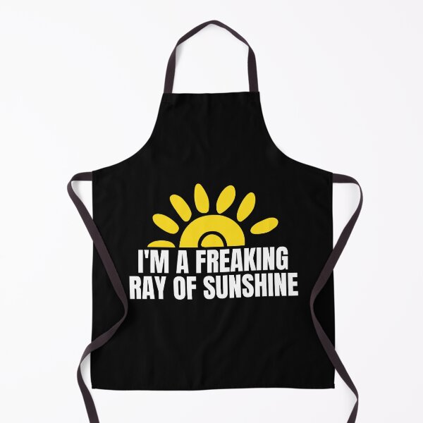 Item preview, I'm A Freaking Ray Of Sunshine Sarcastic Funny Slogan designed and sold by Dondonmart.