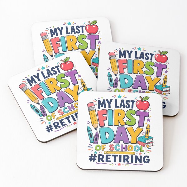 Item preview, My Last First Day of School Retiring Teacher designed and sold by borutawear.