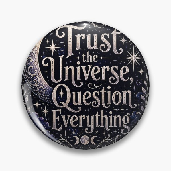 Item preview, Trust the Universe designed and sold by InkPixell.