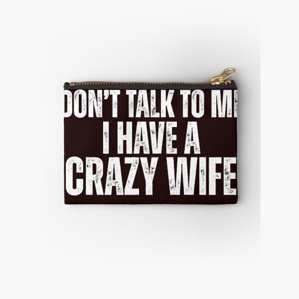 Item preview, Don't Talk To Me Crazy Wife Sarcastic Humor designed and sold by ShopFanCreation.