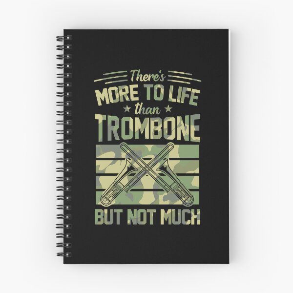 Item preview, There's More To Life Than Trombone But Not Much designed and sold by Rock Paper T-Shirts.