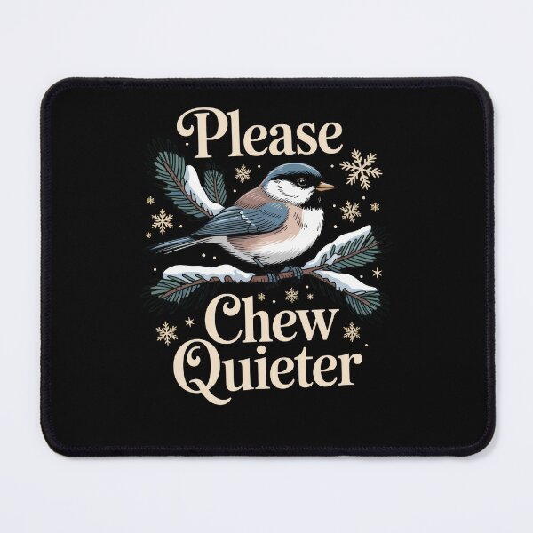 Item preview, Please Chew Quieter Misophonia Humor Quote designed and sold by borutawear.