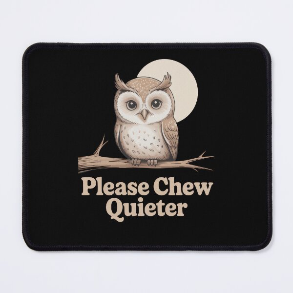 Item preview, Please Chew Quieter Misophonia Humor Quote designed and sold by borutawear.