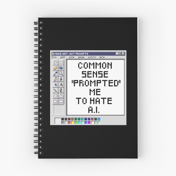 Item preview, common sense prompted me to hate ai (anti ai) designed and sold by remerasnerdas.