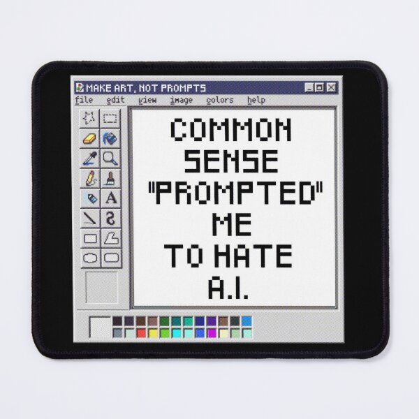 Item preview, common sense prompted me to hate ai (anti ai) designed and sold by remerasnerdas.