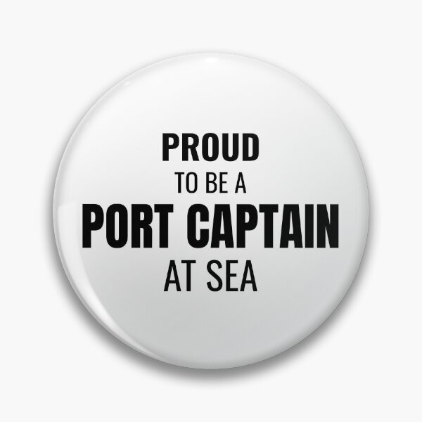 Item preview, Proud to be a Port Captain at Sea (Black) designed and sold by ShipCrewNation.