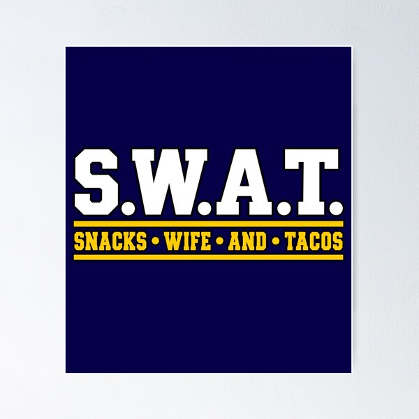 Artikelvorschau, SWAT Snacks, Ehefrau und Tacos, lustiges Essen, Ehemann-Humor entworfen und verkauft von ZIGLWORKS.