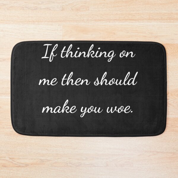 Item preview, “If thinking on me then should make you woe.” - handwriting white designed and sold by ariksworld.