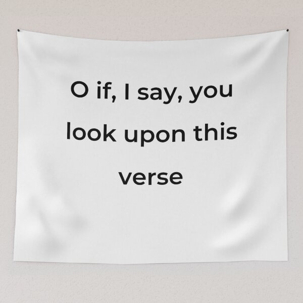 Item preview, “O if, I say, you look upon this verse” - print black designed and sold by ariksworld.