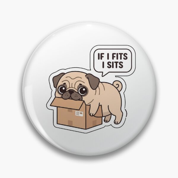 Item preview, If I Fits I Sits - Cute Pug in a Box Sticker with Text designed and sold by SimpleP.