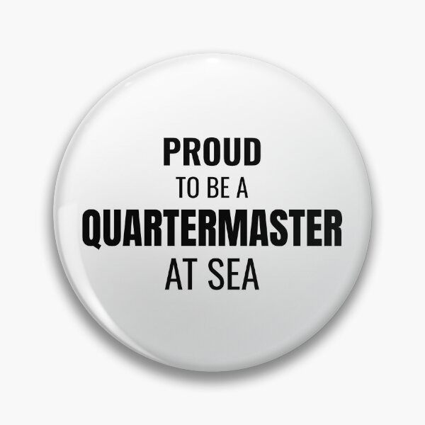 Item preview, Proud to be a Quartermaster at Sea (Black) designed and sold by ShipCrewNation.