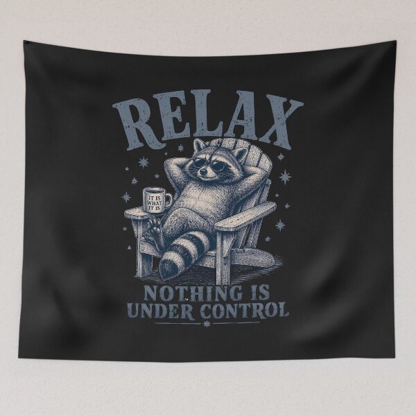 Item preview, Relax Nothing Is Under Control T-Shirt, Sarcastic Humor Shirt, Ironic Meme Shirt, Boxy Cropped Shirt, Funny Anxiety Shirts designed and sold by greatmar1.