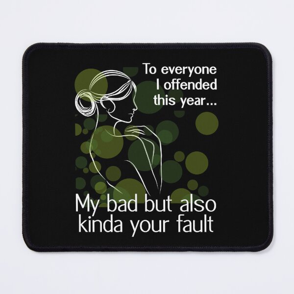 Item preview, To Everyone I Offeneded This Year designed and sold by monika-arthing.
