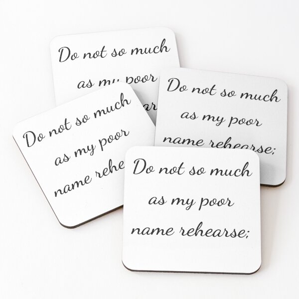 Item preview, “Do not so much as my poor name rehearse;” - handwriting black designed and sold by ariksworld.