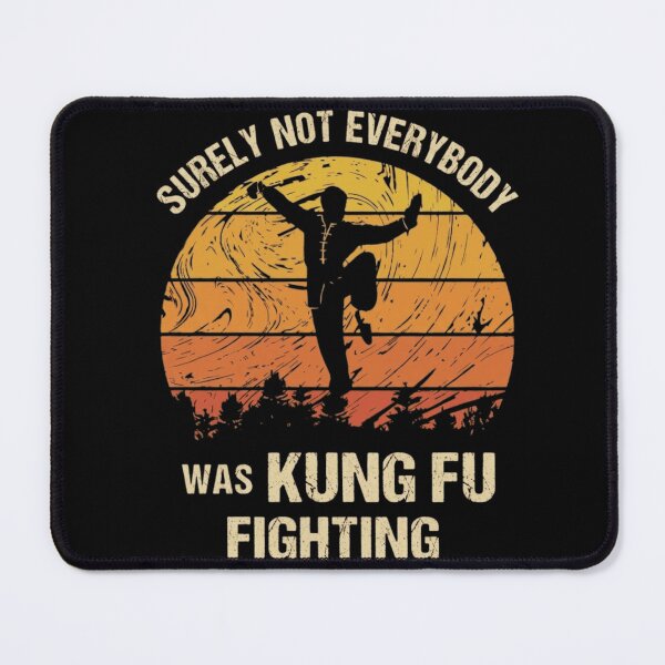Item preview, Surely Not Everybody Was Kung Fu Fighting Retro Martial Arts designed and sold by haitrieuic96.
