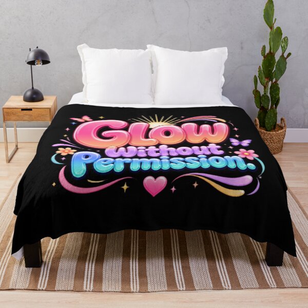 Item preview, Glow Without Permission. Colorful Positive Quote designed and sold by Aarvya Fashion Club ( A.F.C ).