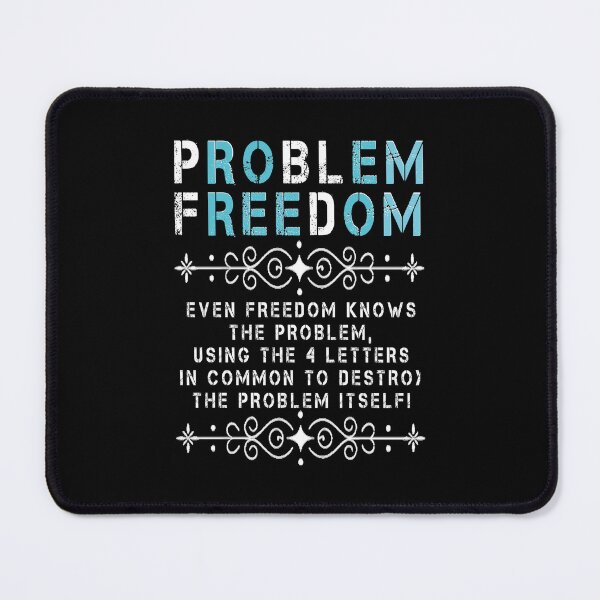 Item preview, Motivational Quote about FREEDOM from PROBLEM. designed and sold by Giulivo Store Graphic.