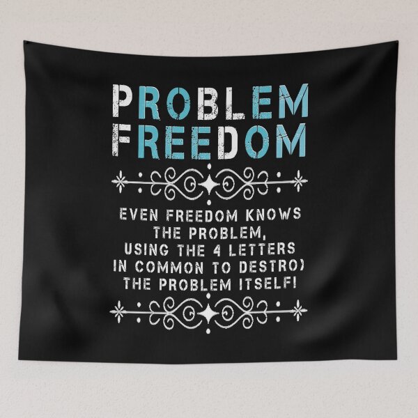 Item preview, Motivational Quote about FREEDOM from PROBLEM. designed and sold by Giulivo Store Graphic.