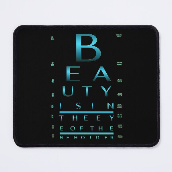 Item preview, Beauty is in the eye of the beholder. / Custom Eye Chart designed and sold by mensijazavcevic.