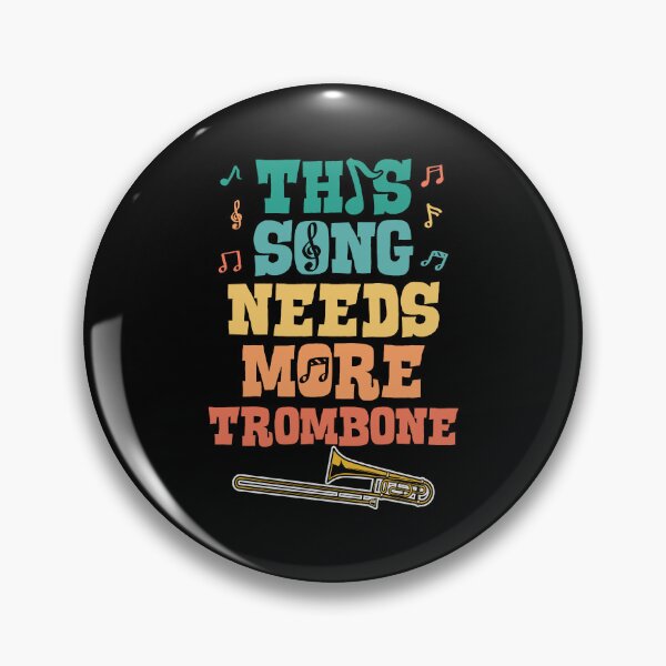 Item preview, This Songs Needs More Trombone designed and sold by Rock Paper T-Shirts.