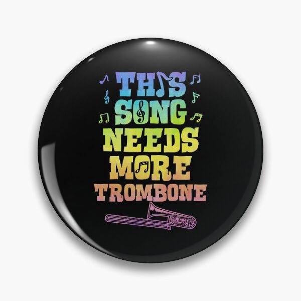 Item preview, This Songs Needs More Trombone designed and sold by Rock Paper T-Shirts.