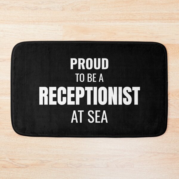Item preview, Proud to be a Receptionist at Sea (White) designed and sold by ShipCrewNation.