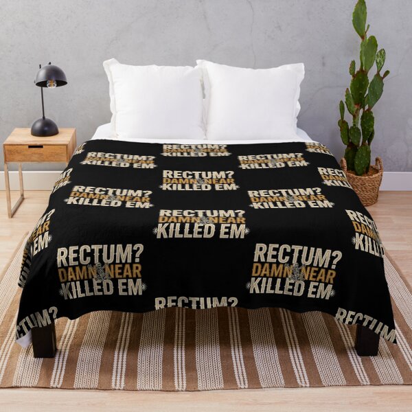 Item preview, Rectum Damn Near Killed em Funny Pun Quote designed and sold by Redgiant87x.